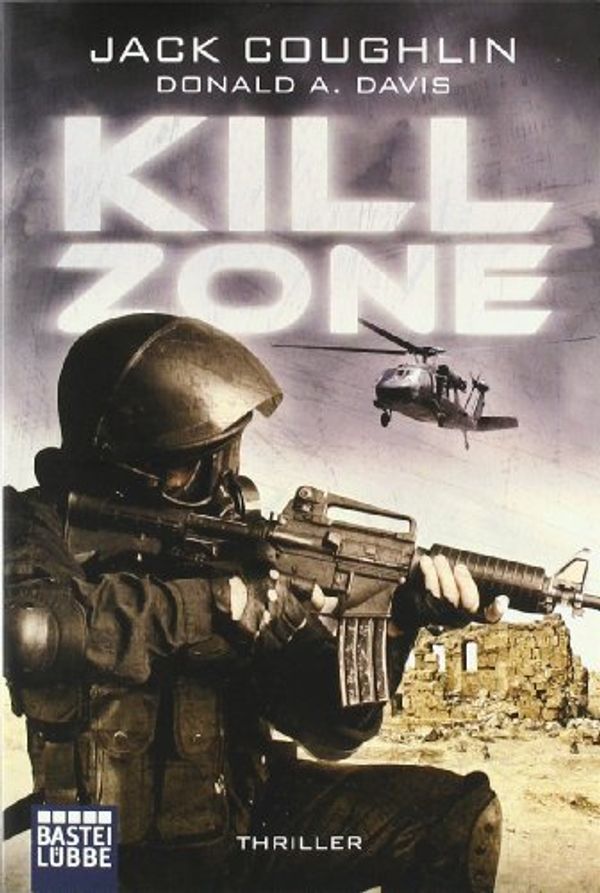 Cover Art for 9783404160198, Kill Zone / Dead Shot (2 in 1 Book) by Jack Coughlin, Donald A. Davis, Holger Hanowell, Dr. Holger Hanowell