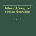 Cover Art for 9789048156733, Differential Geometry of Spray and Finsler Spaces by Zhongmin Shen