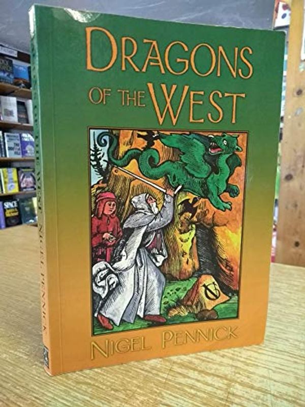 Cover Art for 9781861630070, Dragons of the West by Nigel Pennick