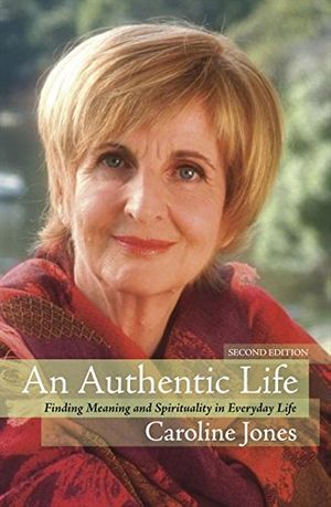 Cover Art for 9780733316609, An Authentic Life by Caroline Jones