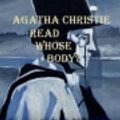 Cover Art for 9781514316023, Agatha Christie Read Whose Body? by Dorothy Sayers