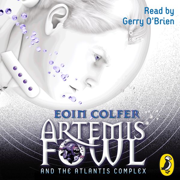 Cover Art for 9780141357508, Artemis Fowl and the Atlantis Complex by Eoin Colfer, Gerry O'Brien