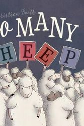 Cover Art for 9781760155506, Too Many Sheep by Christina Booth