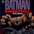 Cover Art for 9781781160947, Batman - Knightfall "Broken Bat" (vol. 1 Collected Edition) by Jim Aparo