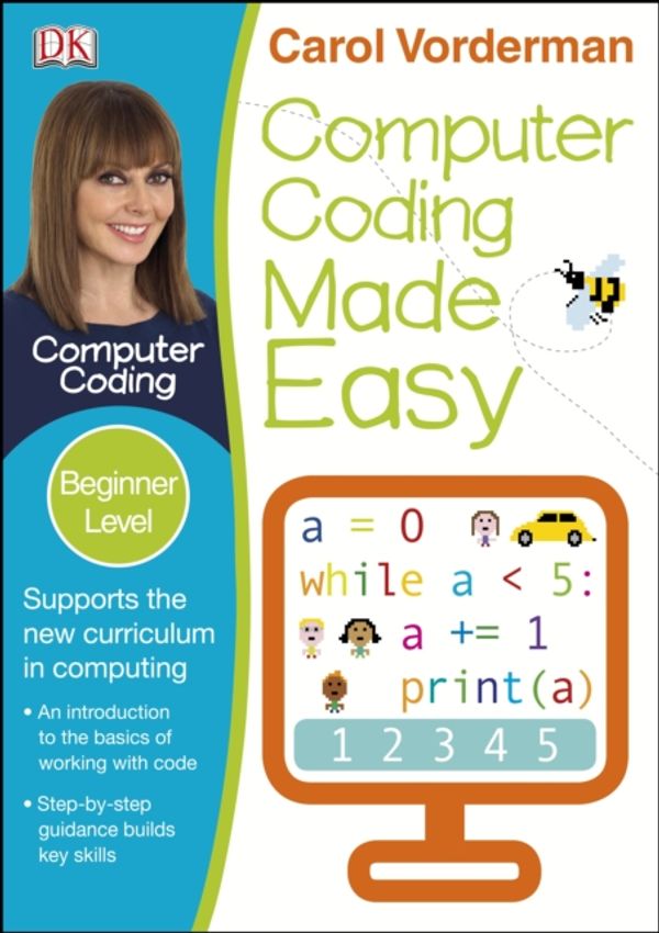 Cover Art for 9781409349402, Computer Coding Made Easy (Reissues Education 2014) by Carol Vorderman