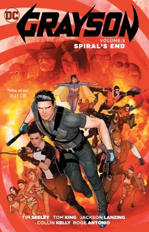 Cover Art for 9781401268251, Grayson Vol. 5Spiral's End by Tom King