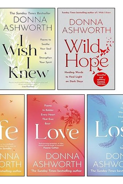 Cover Art for 9789124283490, Donna Ashworth 5 Books Collection Set (Wild Hope, I Wish I Knew, Love, Loss, Life) by Donna Ashworth