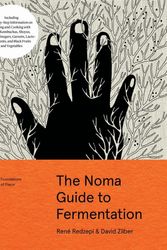 Cover Art for 9781579657185, The Noma Guide to Fermentation by René Redzepi, David Zilber