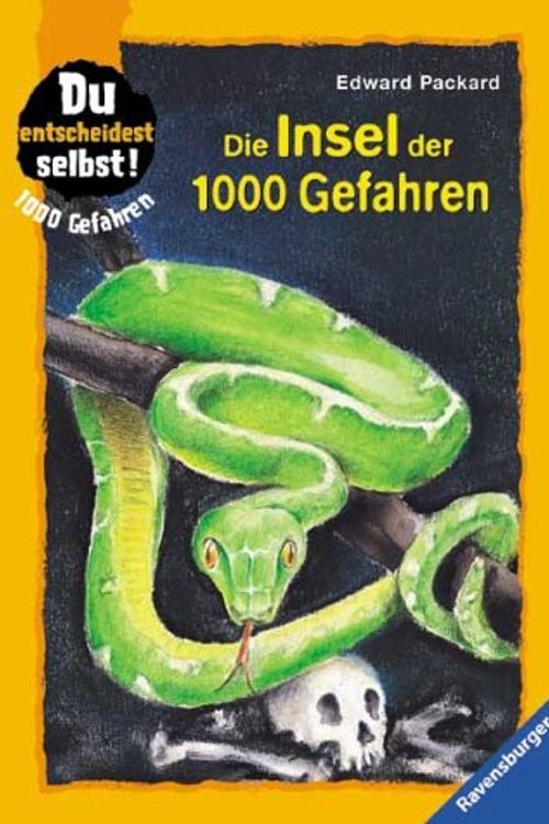 Cover Art for 9783473541966, 1000 Gefahren. Die Insel der 1000 Gefahren. Sonderausgabe. Du entscheidest selbst. ( Ab 9 J.). ( Tb) by Edward Packard