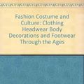 Cover Art for 9780787654207, Fashion, Costume, and Culture by Sara Pendergast