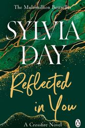 Cover Art for 9781405910255, Reflected in You: A Crossfire Novel by Sylvia Day