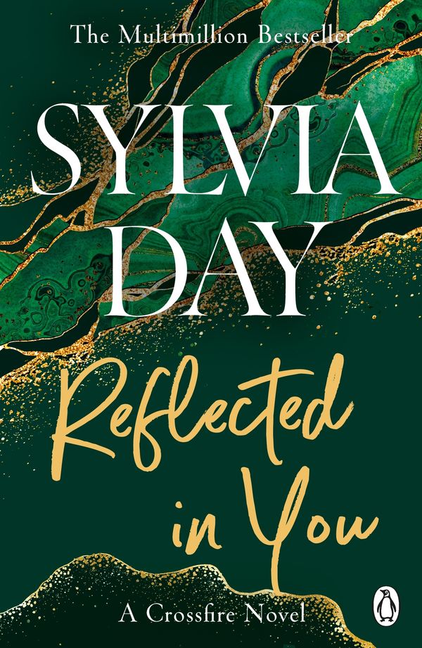 Cover Art for 9781405910255, Reflected in You: A Crossfire Novel by Sylvia Day