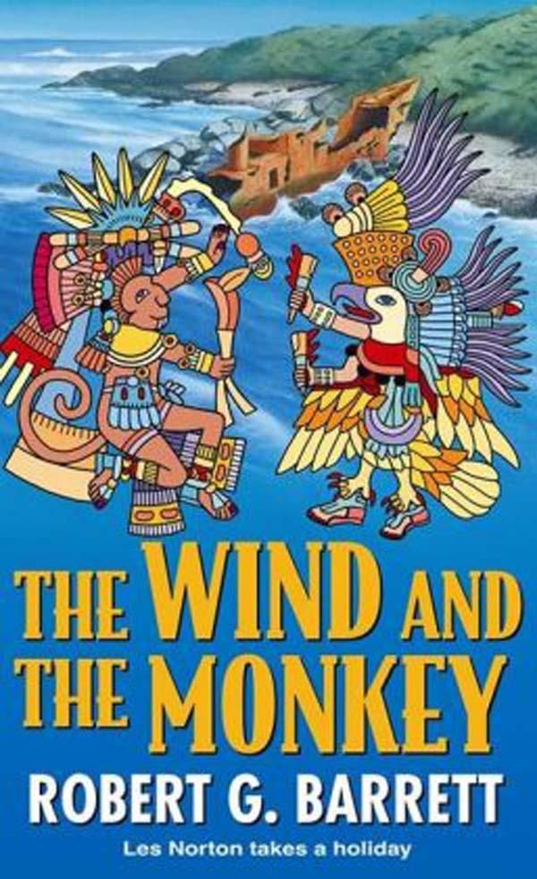 Cover Art for 9780732267070, Wind and the Monkey by Robert G. Barrett