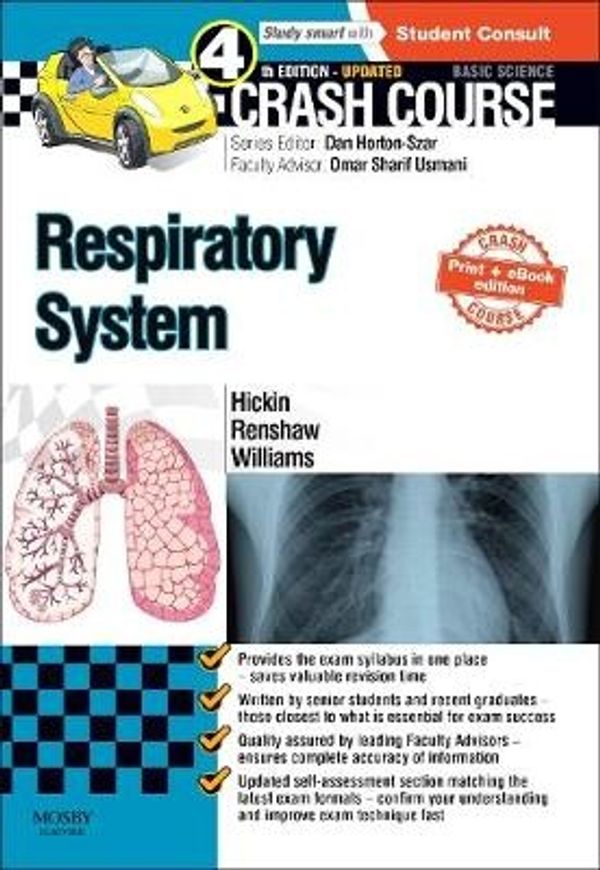 Cover Art for 9780723438618, Crash Course Respiratory System Updated Print + eBook edition, 4e by Sarah Hickin
