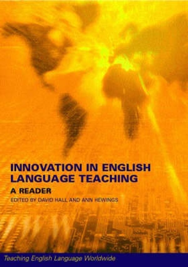 Cover Art for 9780415241243, Innovation in English Language Teaching by 