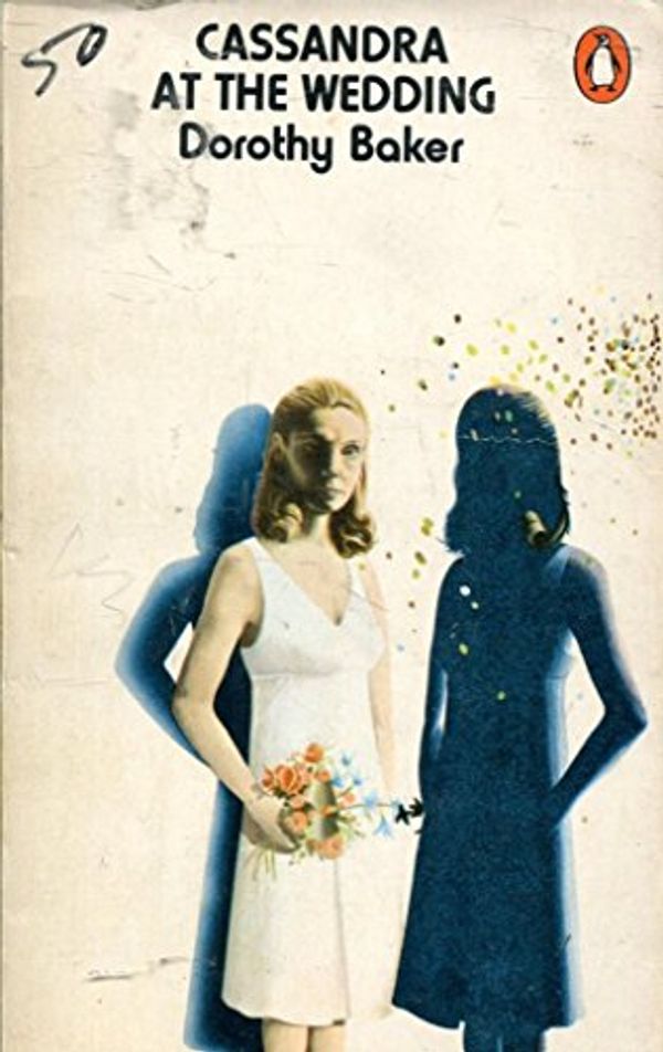 Cover Art for 9780140016048, Cassandra at the Wedding by Dorothy Baker