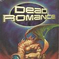 Cover Art for 9780426205326, Dead Romance by Lawrence Miles