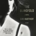 Cover Art for 9780312422752, The Blindfold by Siri Hustvedt