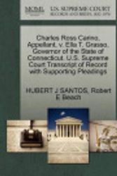 Cover Art for 9781270658184, Charles Ross Carino, Appellant, V. Ella T. Grasso, Governor of the State of Connecticut. U.S. Supreme Court Transcript of Record with Supporting Pleadings by Hubert J Santos