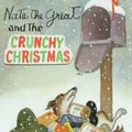 Cover Art for 9780780770713, Nate the Great and the Crunchy Christmas (Nate the Great Detective Stories) by Marjorie Weinman Sharmat, Craig Sharmat, Craig Sharmat