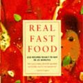 Cover Art for 8601406980266, By Nigel Slater Real Fast Food: 350 Recipes Ready-to-Eat in 30 Minutes (New edition) by Nigel Slater