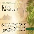 Cover Art for 9781101609873, Shadows on the Nile by Kate Furnivall