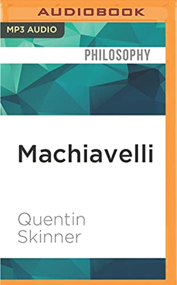 Cover Art for 0889290864505, Machiavelli: A Very Short Introduction by Quentin Skinner