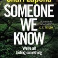 Cover Art for 9781473553576, Someone We Know: the compulsive and suspenseful Sunday Times bestseller by Shari Lapena