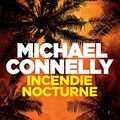 Cover Art for 9782702166321, Incendie nocturne: GF (Harry Bosch, 21) by Michael Connelly