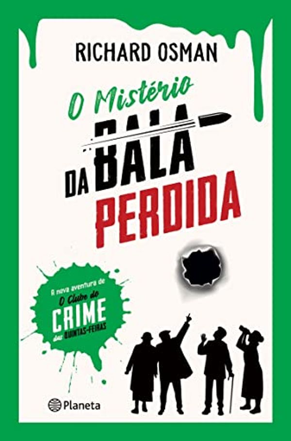 Cover Art for B0C3HR4XHT, O Mistério da Bala Perdida (PLANETA PORTUGAL) (Portuguese Edition) by Richard Osman