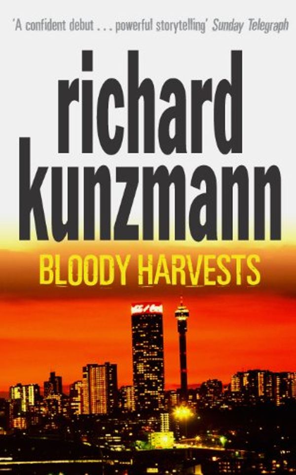 Cover Art for 9780330426633, Bloody Harvests by Richard Kunzmann