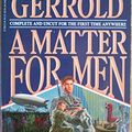 Cover Art for 9780553277821, A Matter For Men (The War Against the Chtorr, Book 1) by David Gerrold