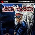 Cover Art for 9781635298345, Deadworld Archives - Book Seven by Gary Reed, Troy Nixey, Galen Showman