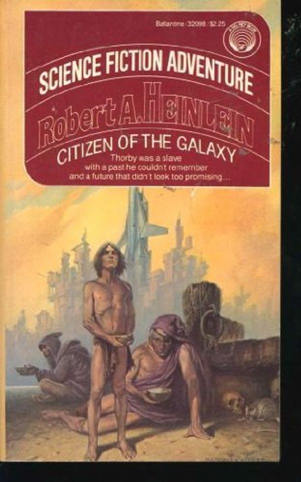 Cover Art for 9780345320988, Citizen of the Galaxy by Robert A. Heinlein