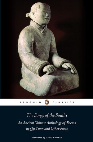 Cover Art for 9780141198705, The Songs of the South by Yuan Qu