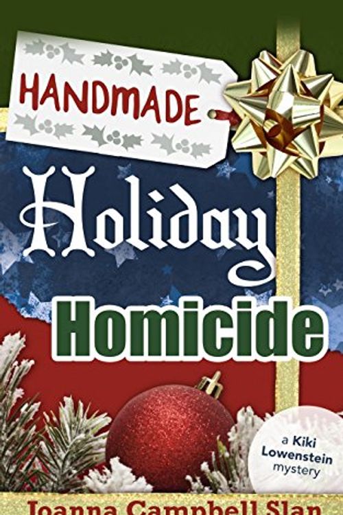Cover Art for 9781506145211, Handmade, Holiday, Homicide by Joanna Campbell Slan