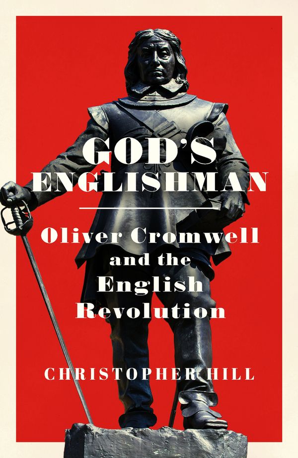 Cover Art for 9781474614061, God's Englishman by Christopher Hill