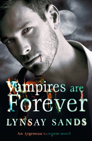 Cover Art for 9780575110731, Vampires are Forever: Book Eight by Lynsay Sands