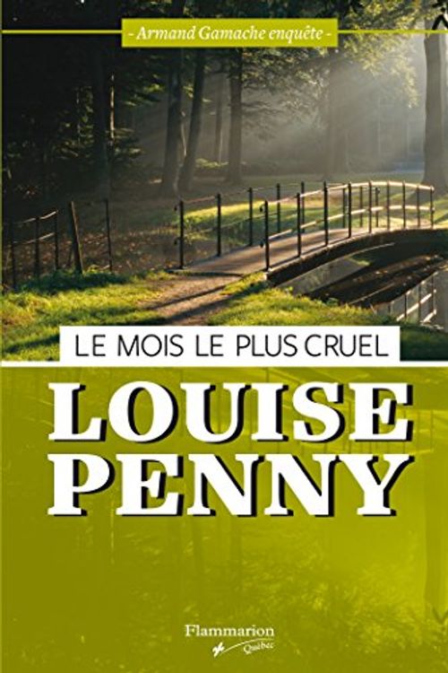 Cover Art for 9782890775282, Le Mois le plus cruel by Louise Penny