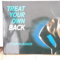 Cover Art for 9780959804928, Treat Your Own Back by Robin McKenzie