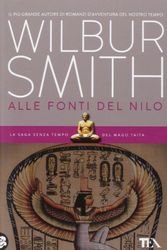 Cover Art for 9788850235834, Alle fonti del Nilo by Wilbur Smith