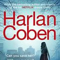 Cover Art for B0791ZS353, Run Away: The Sunday Times Number One bestseller by Harlan Coben