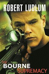 Cover Art for 9780752863887, The Bourne Supremacy by Robert Ludlum