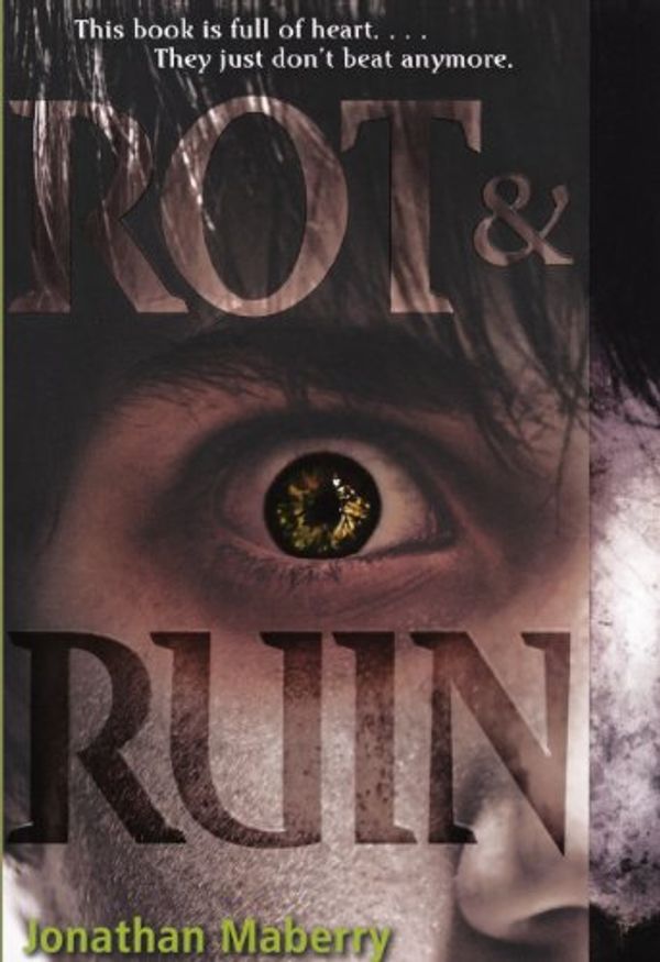 Cover Art for 9780606232920, Rot & Ruin by Jonathan Maberry