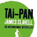 Cover Art for B011T6QJMG, Tai-Pan: The Second Novel of the Asian Saga by James Clavell (24-Apr-2006) Paperback by X