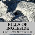 Cover Art for 9781548340049, Rilla of Ingleside by Lucy Maud Montgomery