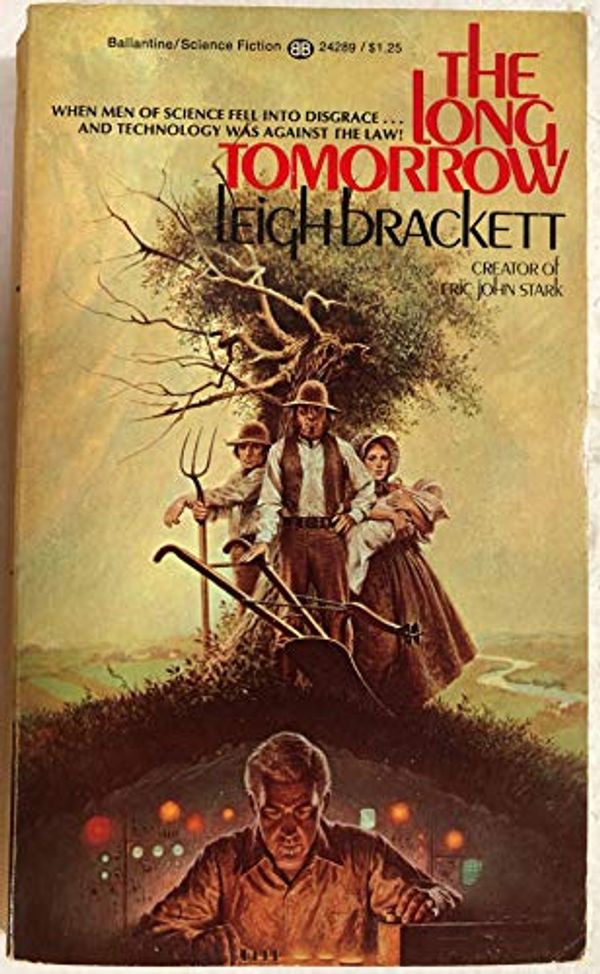 Cover Art for 9780345242891, The Long Tomorrow by Leigh Brackett