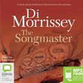 Cover Art for 9781486212408, The Songmaster by Di Morrissey