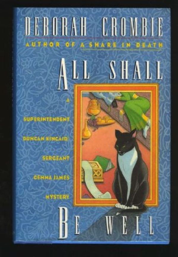 Cover Art for 9780684196541, All Shall Be Well by Deborah Crombie