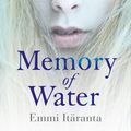 Cover Art for 9780007529933, Memory of Water by Emmi Itäranta